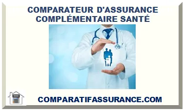 COMPARATEUR ASSURANCE COMPLÉMENTAIRE SANTÉ 2026