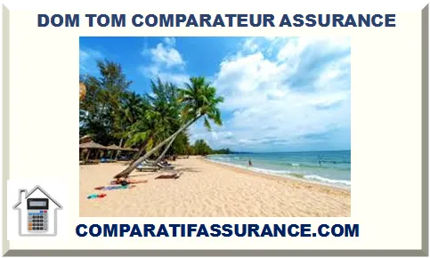 DOM TOM COMPARATEUR ASSURANCE 2026