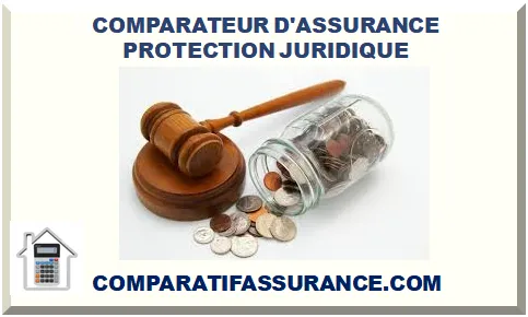 COMPARATEUR D'ASSURANCE PROTECTION JURIDIQUE 2025